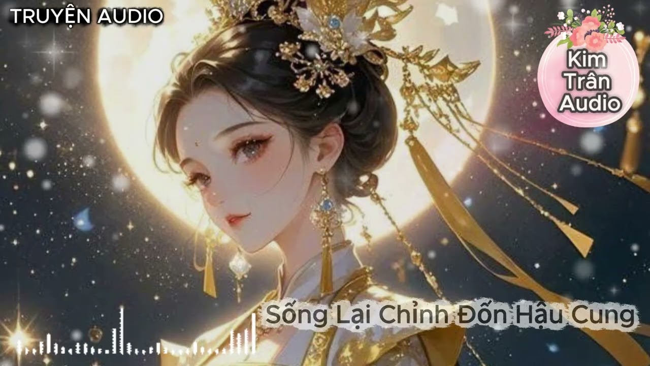 [ Truyện Audio ] CỔ ĐẠI  