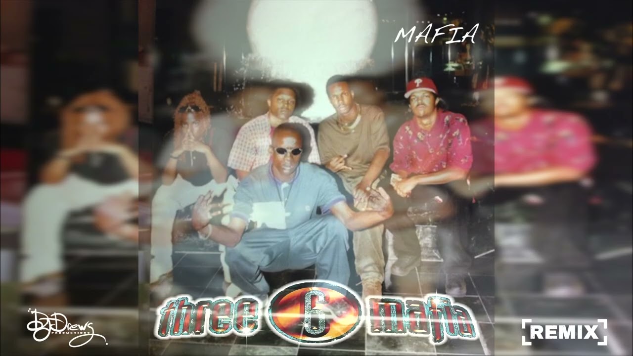 Three 6 Mafia - Mafia (Dj Drews Remix 2025)