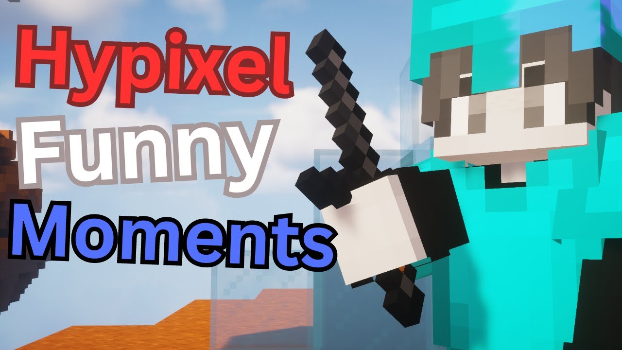 Hypixel Funny Moments