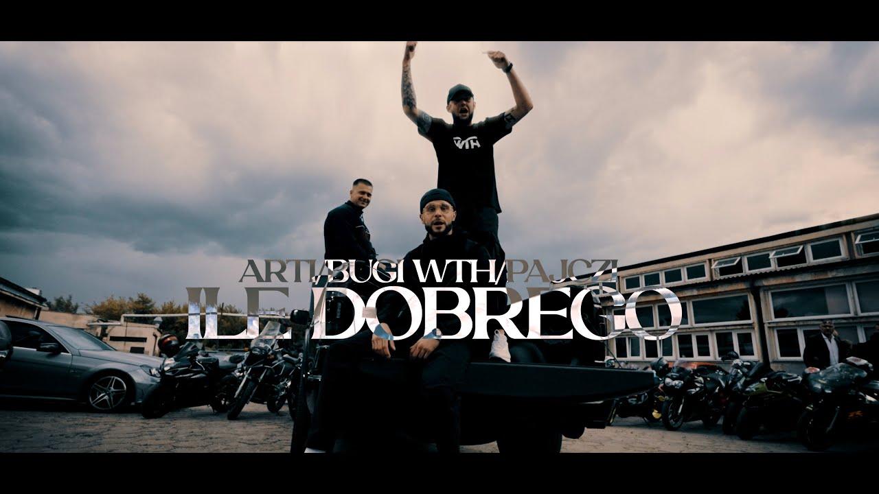 Arti x BugiWth x Pajczi - Ile Dobrego (prod. Hitmejker)