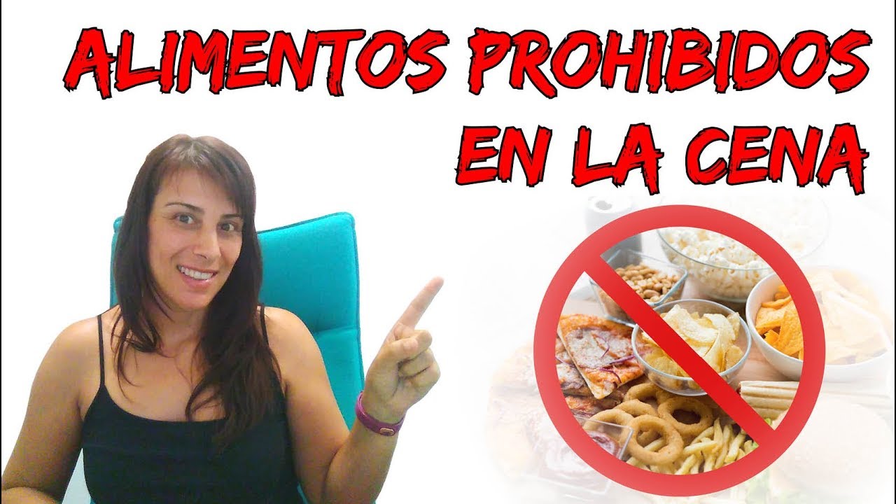 Alimentos prohibidos en la cena