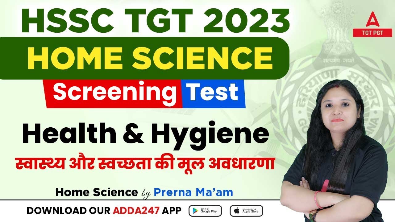 HSSC TGT 2023 | HSSC TGT Home Science | Health & Hygiene | By Prerna Verma