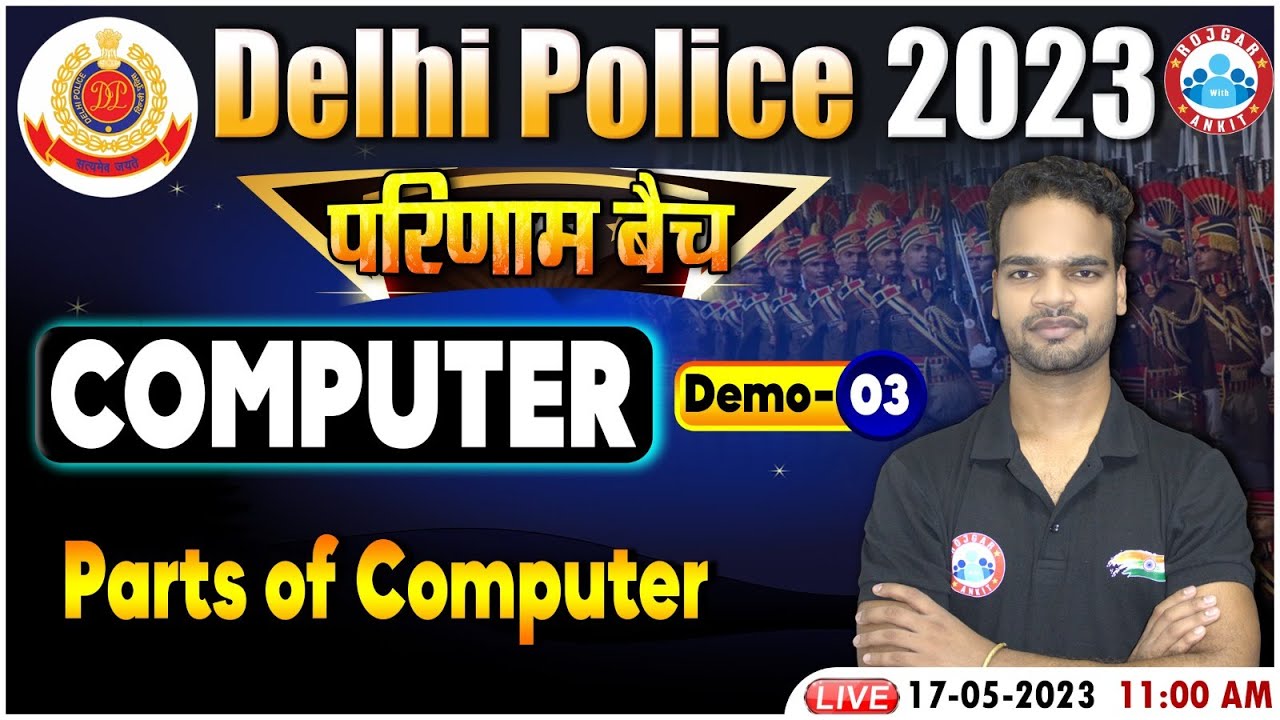 Delhi Police 2023, Computer For DP | Parts of Computer | परिणाम बैच Demo 3 Class By Shivam Sir