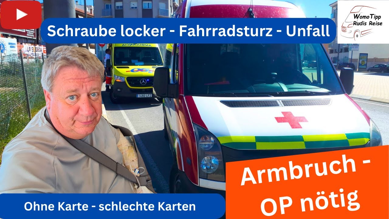 Unfall Fahrradsturz offener Armbruch - ohne Krankenkarte schlechte Karten. Sturz in Spanien