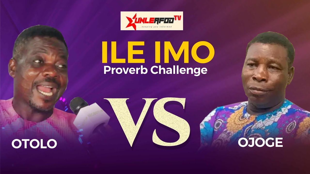 ILE IMO EPIDOSDE 10 PROVERB CHALLENGE BATTLE BETWEEN OJOGE AND OTOLO