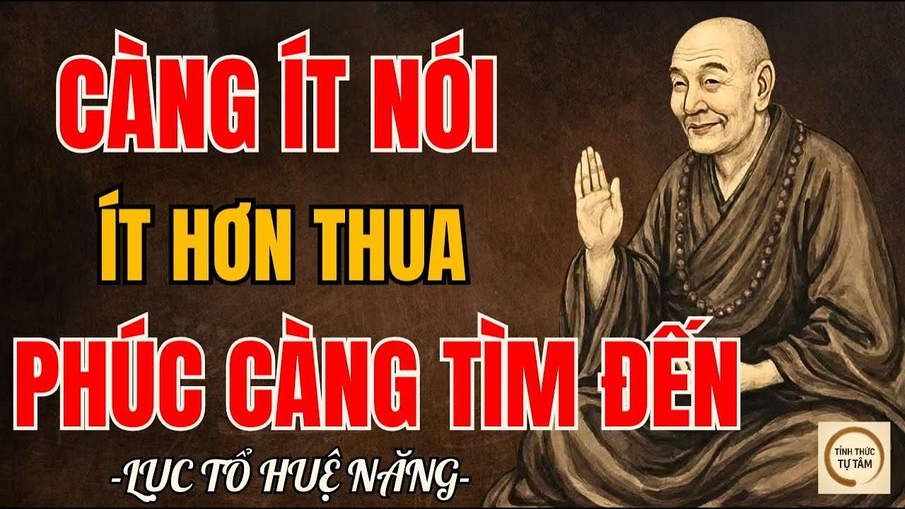 Lục Tổ Huệ Năng - Bí Quyết Im Lặng Đúng Lúc Để Thành Công