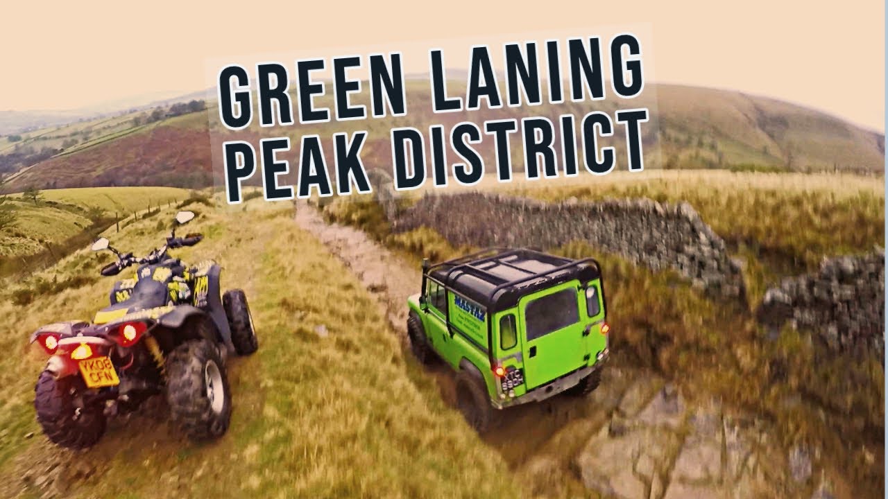 Green Laning - Peak District