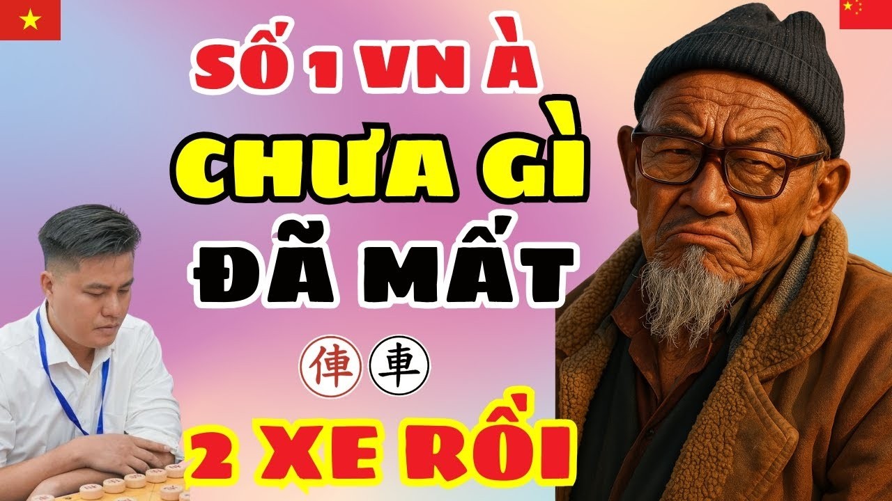 🔴CỜ TƯỚNG | Cao thủ TQ ăn được xe kêu ngạo 