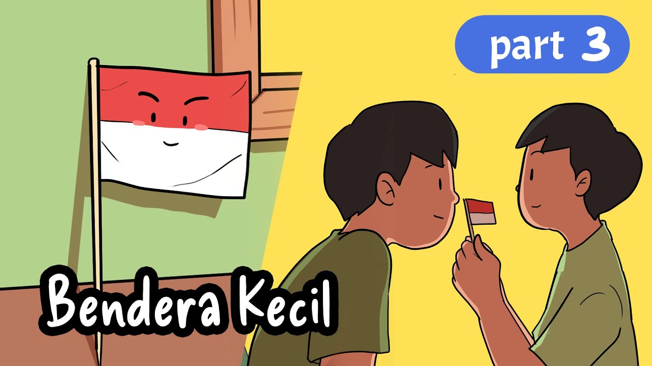 Bendera Kecil - Part 3 | Benda Mati Universe