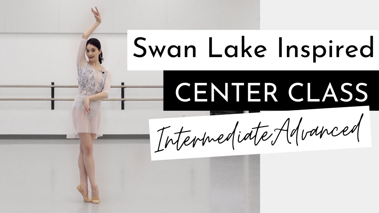 Swan Lake Inspired Center | Intermediate Advanced Level Ballet Class | Kathryn Morgan
