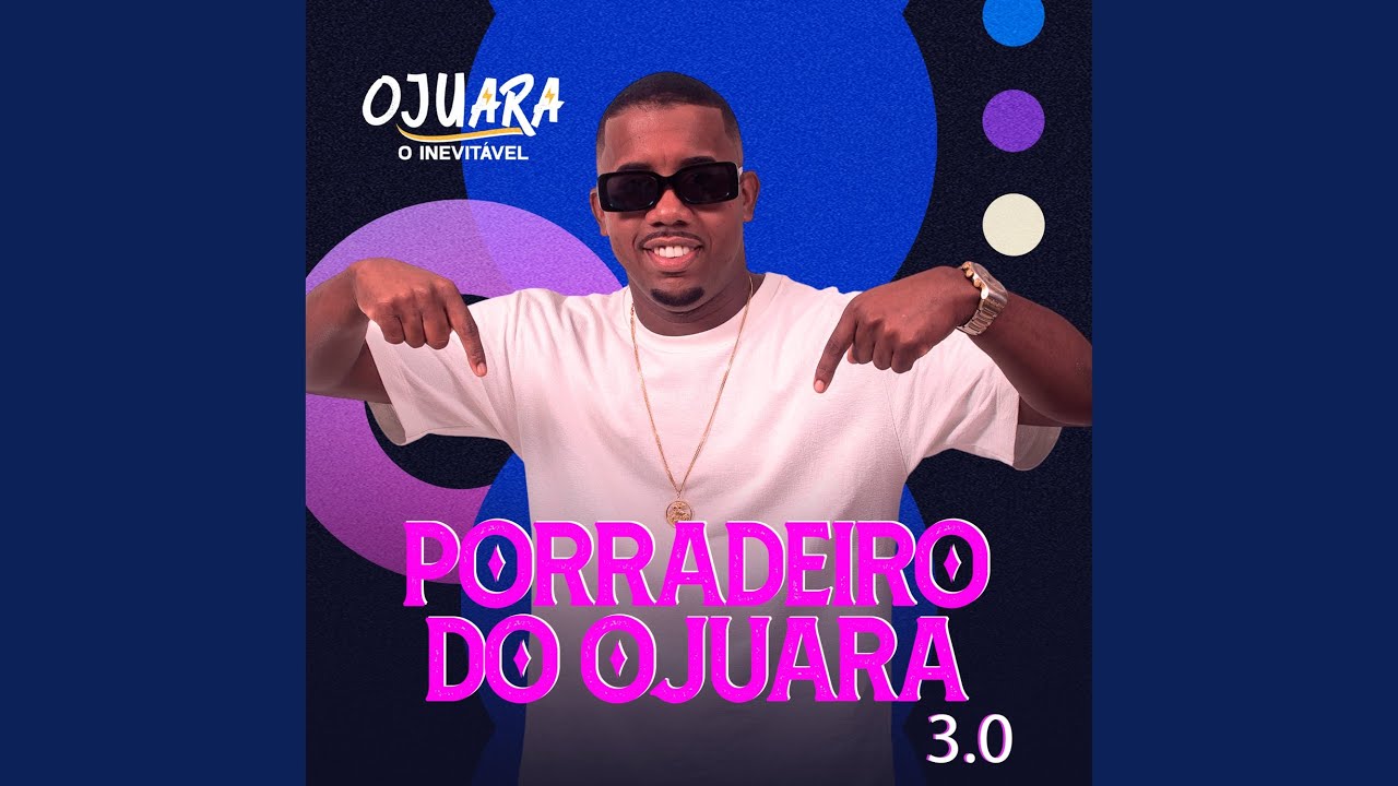 Porradeiro do Ojuara 3.0