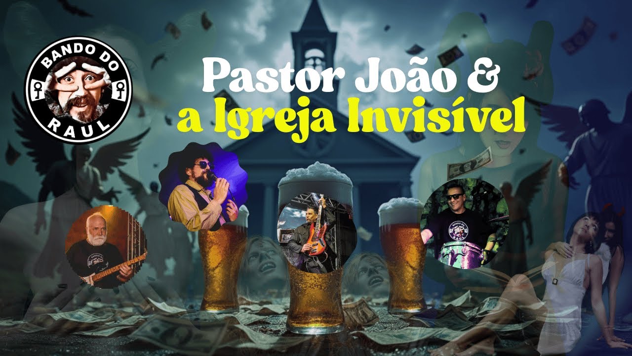 Raul Seixas - Pastor João e a Igreja Invisível ao Vivo (Bando do Raul Cover)