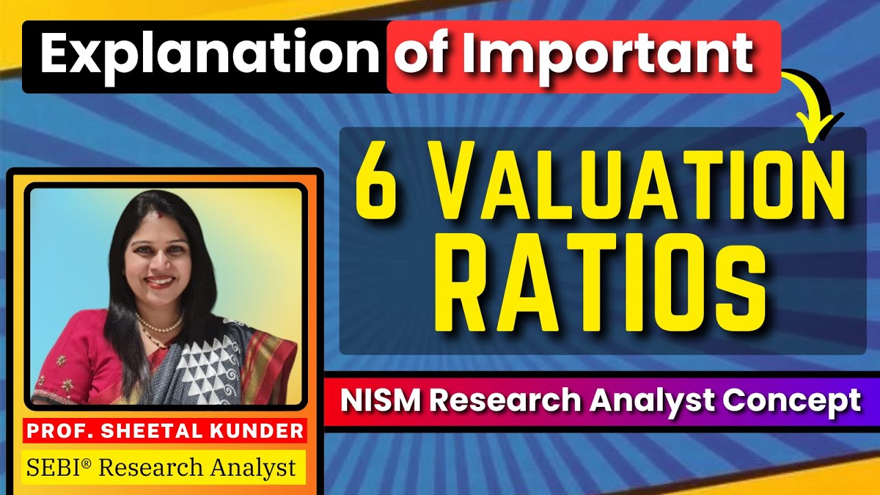 Explanation Of Important 6 Valuation Ratio | NISM Research Analyst Concept