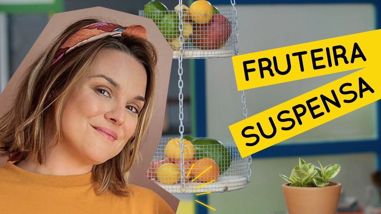 Como fazer fruteira suspensa 🍎🍇 | Faça Você Mesmo | Thalita Carvalho