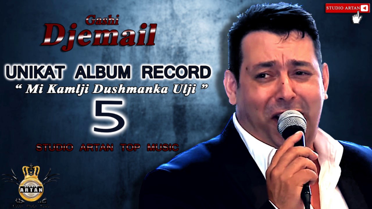 Djemail 2017 Album Hitija - Mi Kamlji Dushmanka Ulji - (5) STUDIO ARTAN