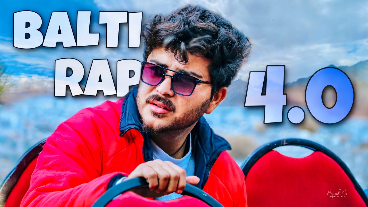 Balti Rap Song 4.0