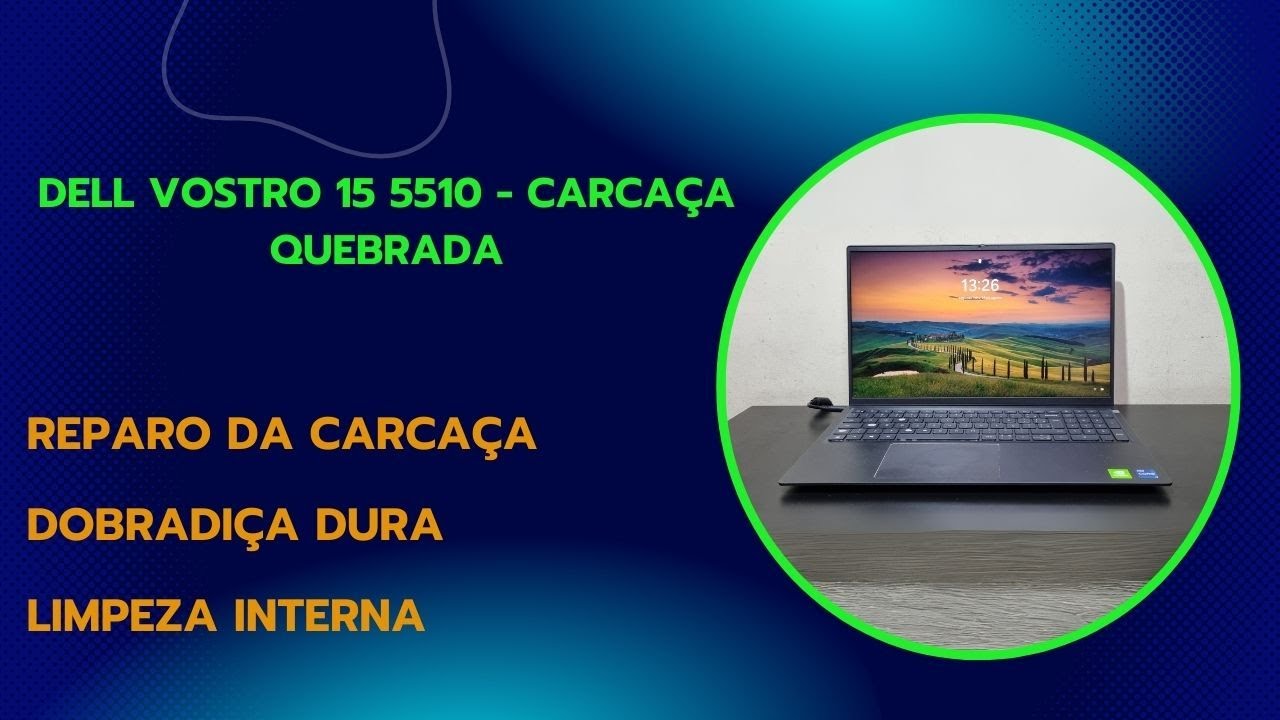 Dell Vostro 15 - 5510 - Carcaça Quebrada (Reparo)