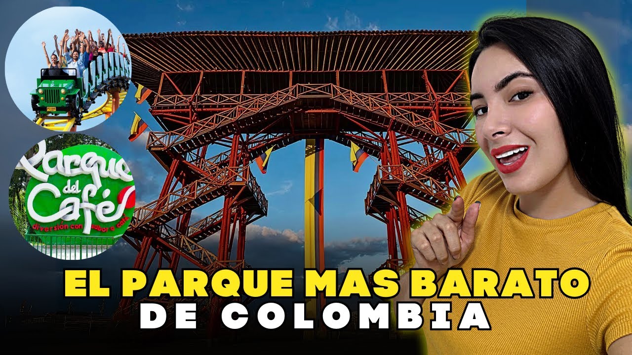 Guía Completa del PARQUE DEL CAFE |  Costos Actualizados, atracciones y Mucho Más