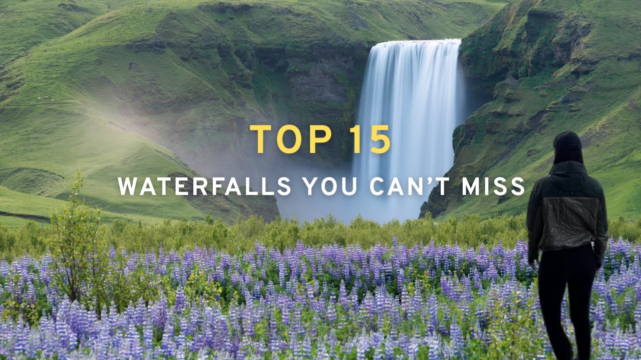 Top 15 Waterfalls in Iceland | Ultimate Travel Guide