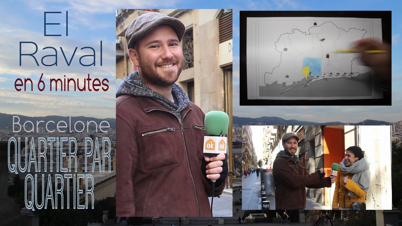 El Raval en 6 minutes - Barcelone Quartier par Quartier