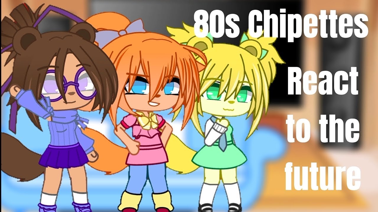 The 80s Chipettes React To Edits of their future selves 🩷💜💚
