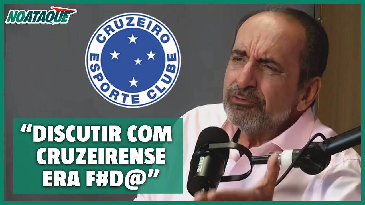 Kalil revela como era discutir com cruzeirense