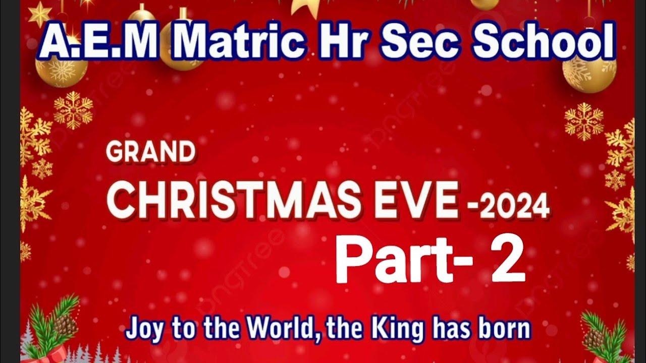 A.E.M Matric Celebrate 🥳  Grand Christmas Eve - 2024  part - 2 🤩💫 #aem #christmas #dance