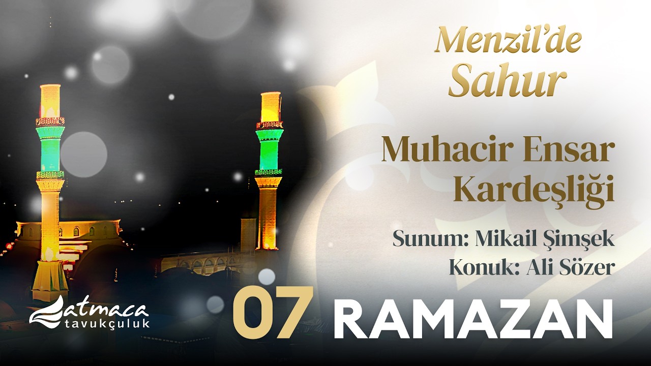 Menzil'de Sahur 2026 | 7 Ramazan | Serhendi Vakfı