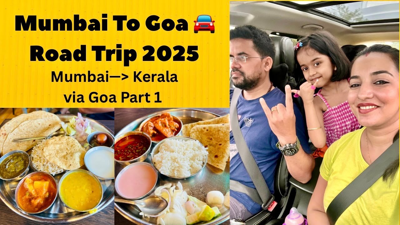 Mumbai To Goa Road Trip 2025 | Mumbai To Kerala Via Goa Part 1 | Road Trip India