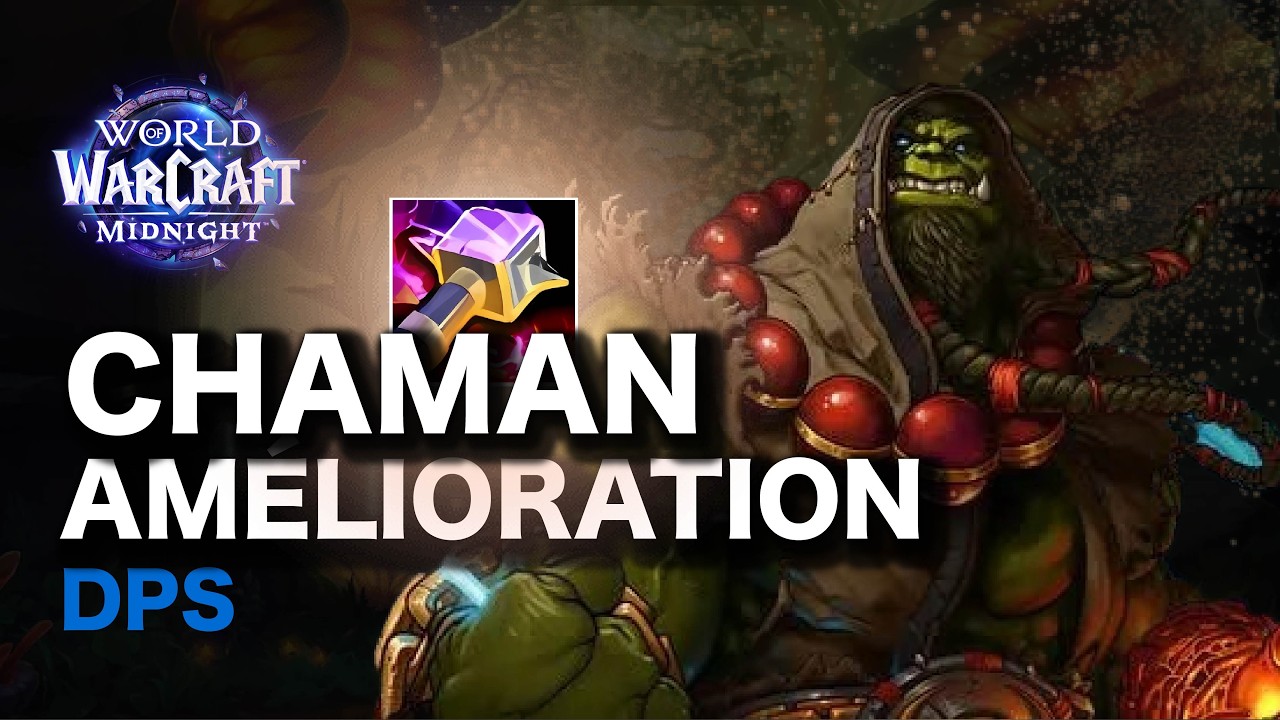 GUIDE COMPLET : CHAMAN AMÉLIORATION MIDNIGHT