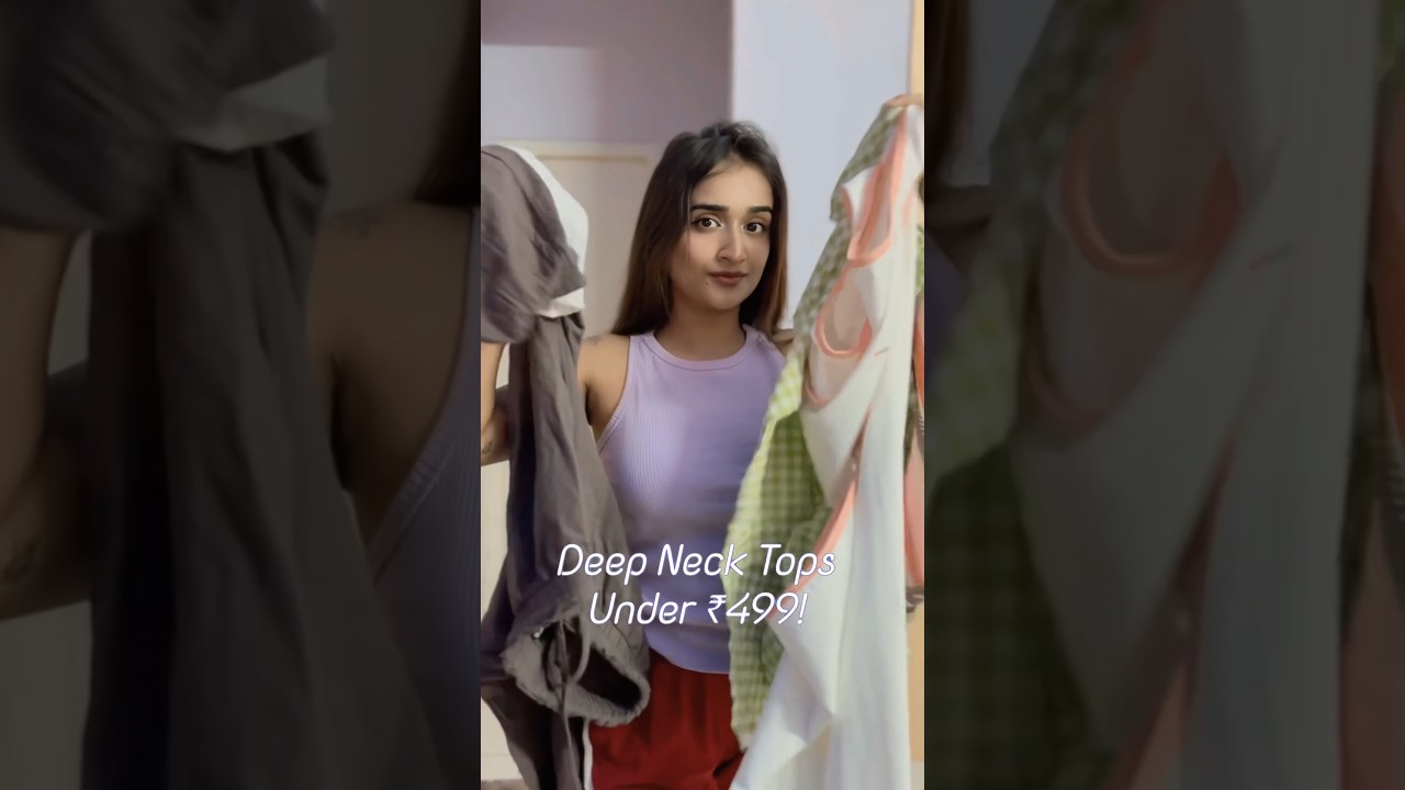 Deep Neck Tops Mini Haul! Under ₹499 🤍✨ #shorts