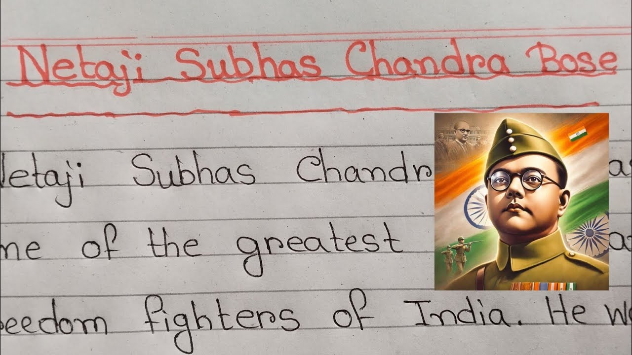 Netaji Subhas Chandra Bose// Paragraph writing.
