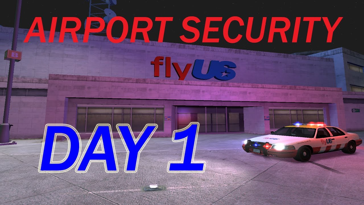 LCPDFR: Airport Security -- Day 1