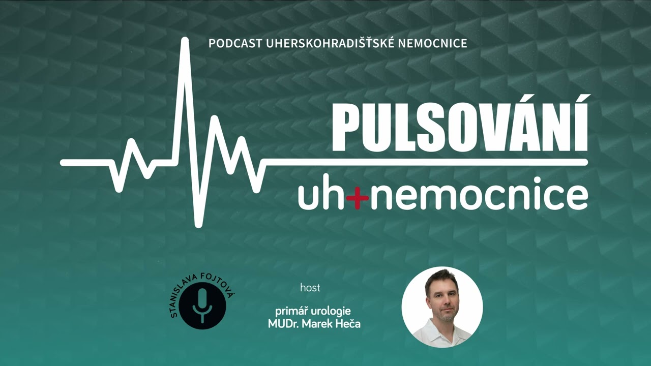 PULSOVÁNÍ - 16. podcast Uherskohradišťské nemocnice