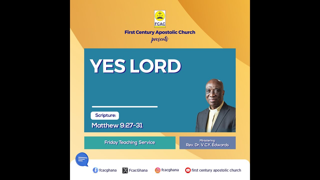 Yes Lord by Rev. Dr. V.C.Y. Edwards (Friday Teaching Service: 09.01.2026)