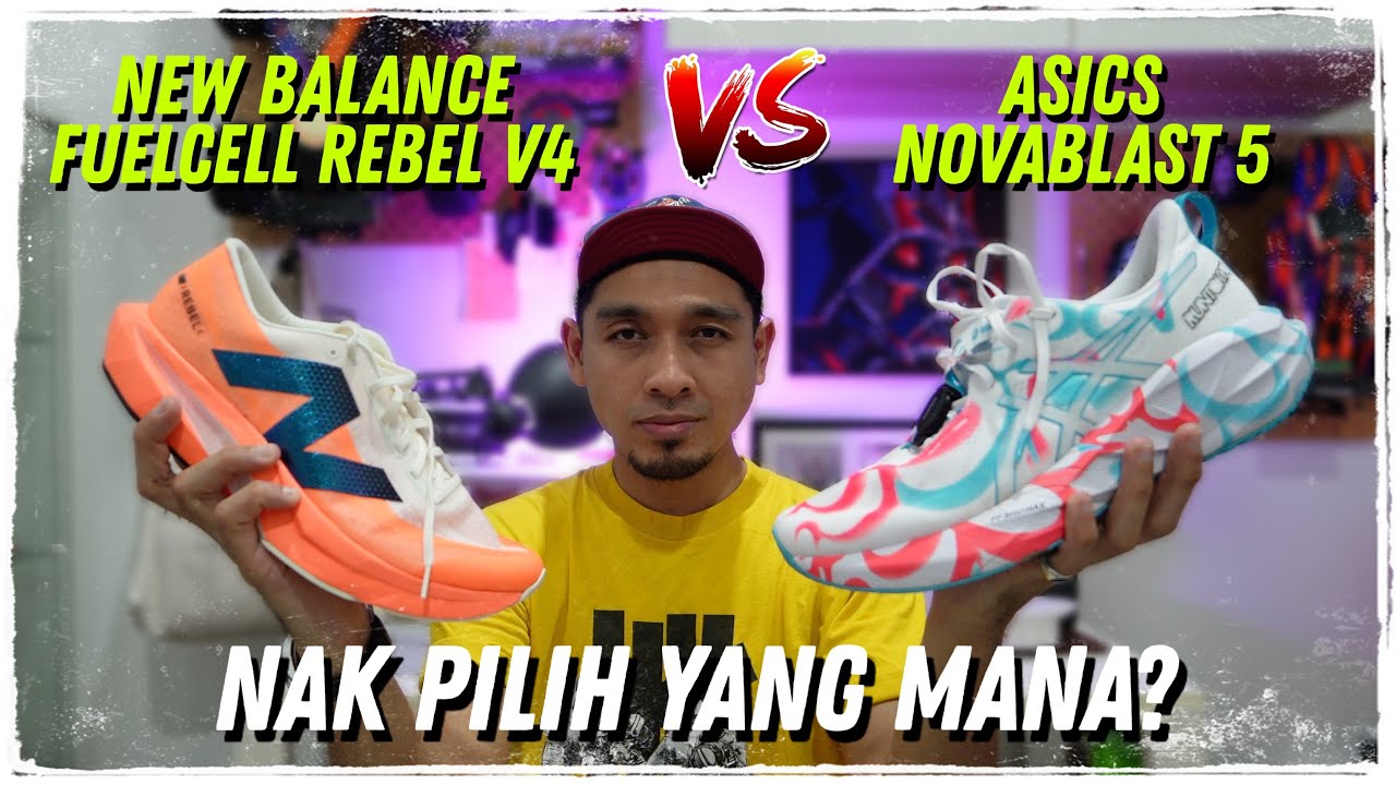 New Balance Rebel v4 vs Asics Novablast 5 : Nak Pilih Yang Mana?