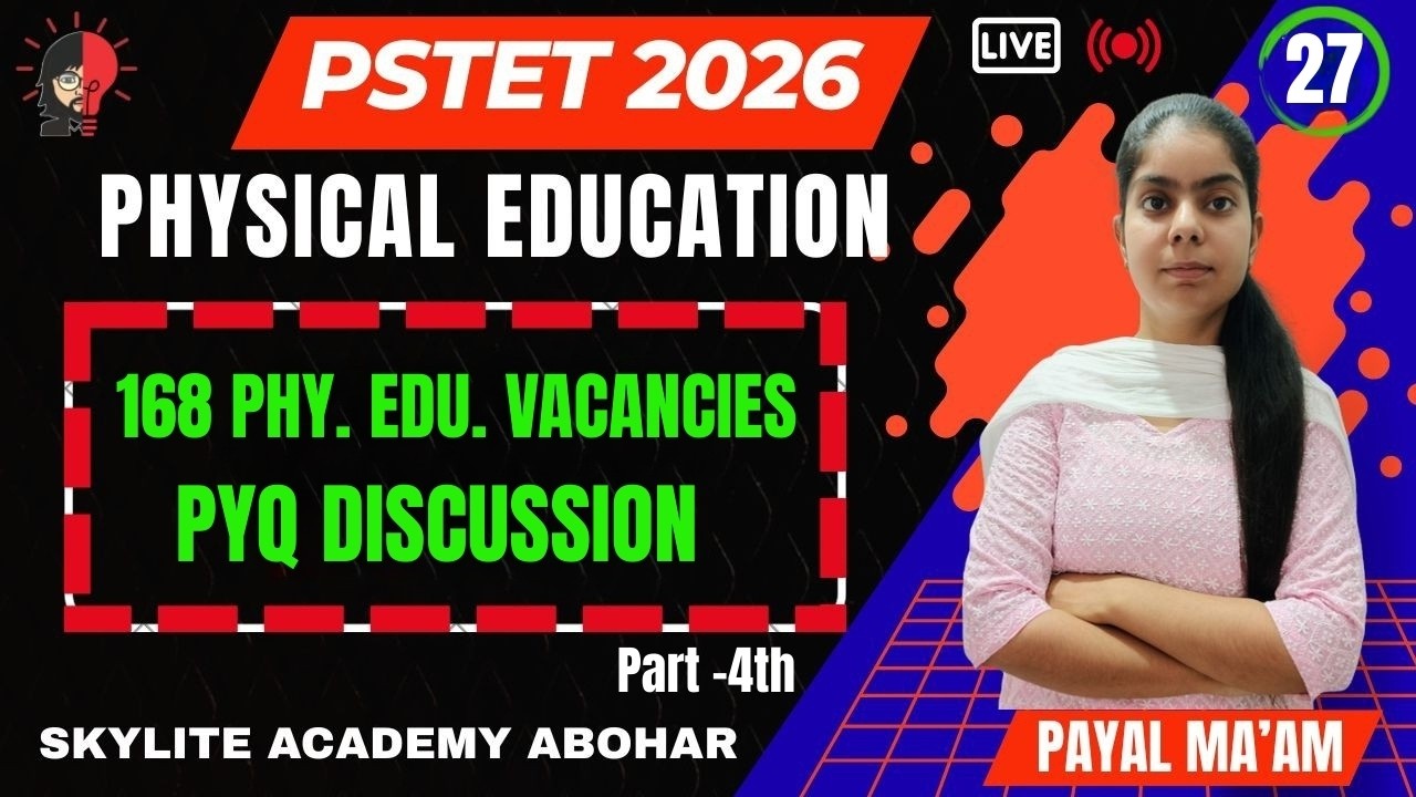 PSTET 2026 | PHYSICAL EDUCATION | DAY - 27 | 168 PHY. EDU. JOBS PYQ DISCUSSION | SKYLITE ACADEMY