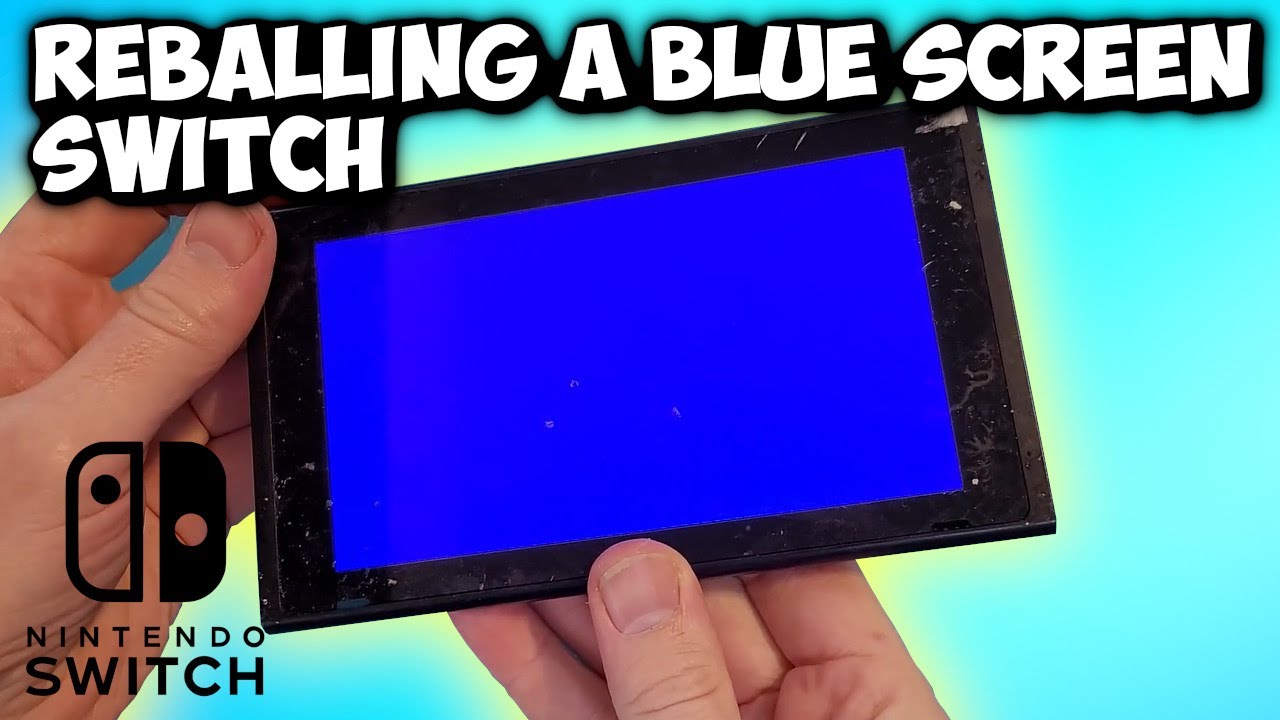 First time trying to re-ball a Blue screen Nintendo Switch | Easy??