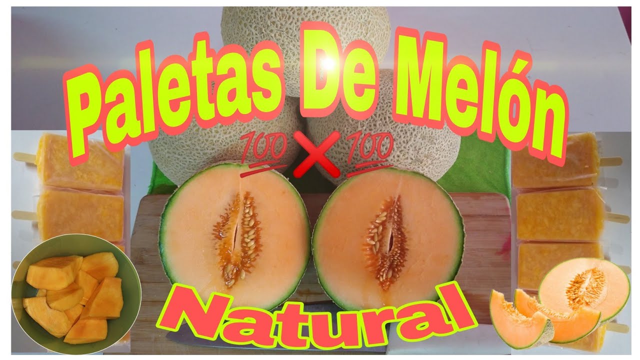 Paletas De Melón / Ricas 100% Fruta 🍈