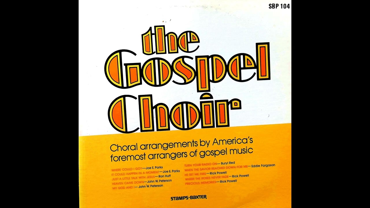Just A Little Talk With Jesus - Arranged By Ron Huff - The Gospel Choir - Choral Arrangements