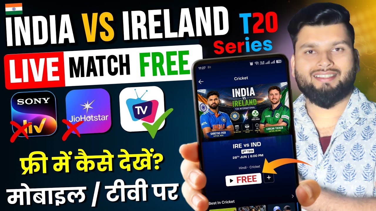 How To Watch India vs Ireland T20 Match Live For Free