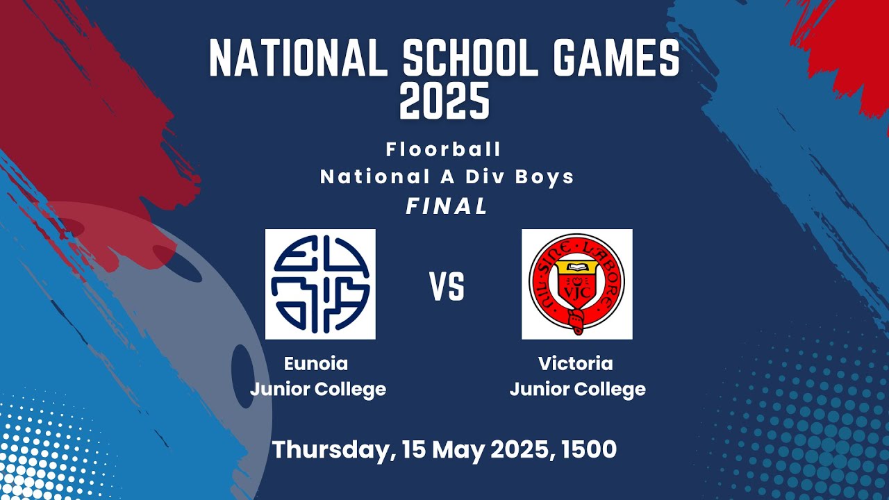 Eunoia Junior College v Victoria Junior College | A Div Boys Final | NSG 2025