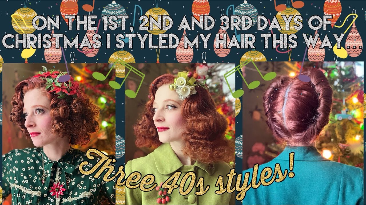 3 Days of Christmas Hair Part Two: A Bouncy Halo of Curls, 40s Finger Waves and a Rolled Updo!