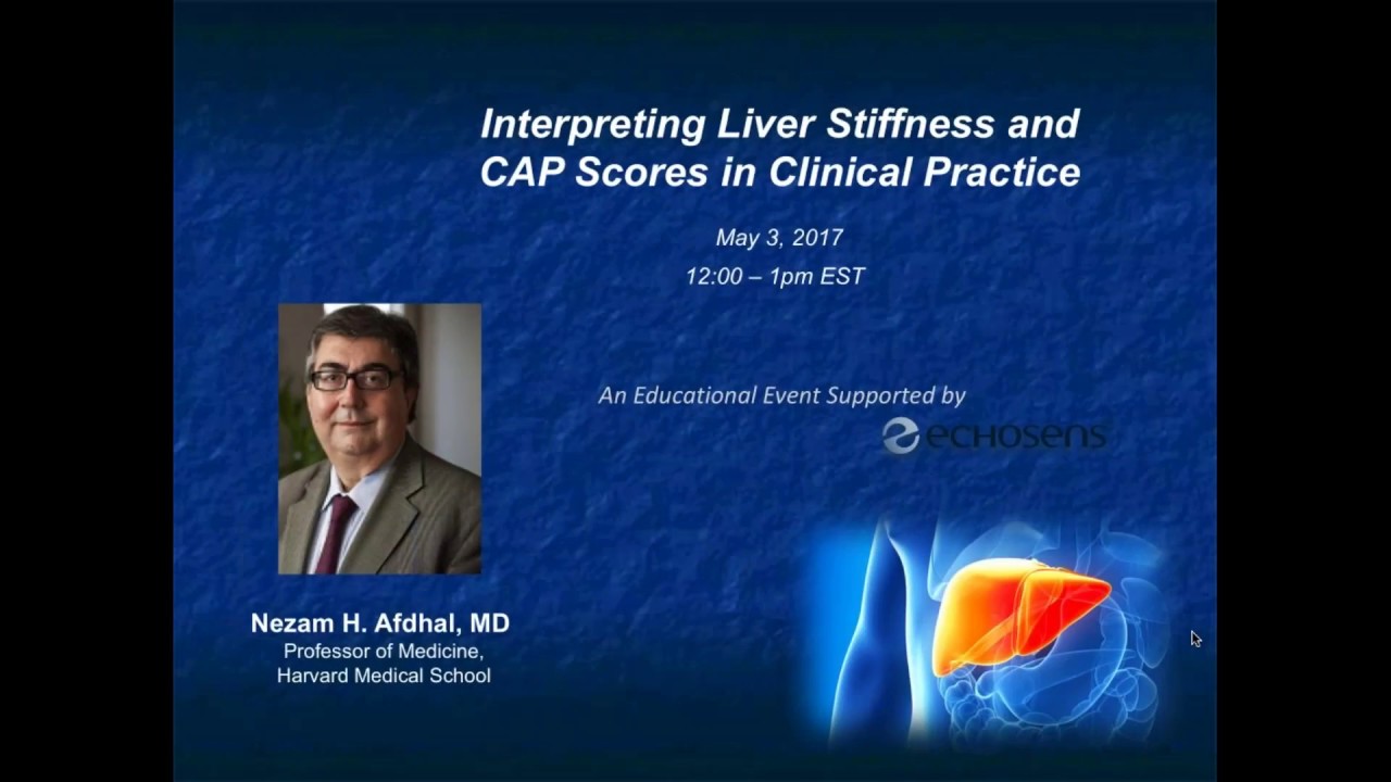 2017 05 03 12 00 Interpreting Liver Stiffness and CAP Scores in Clinical Practice
