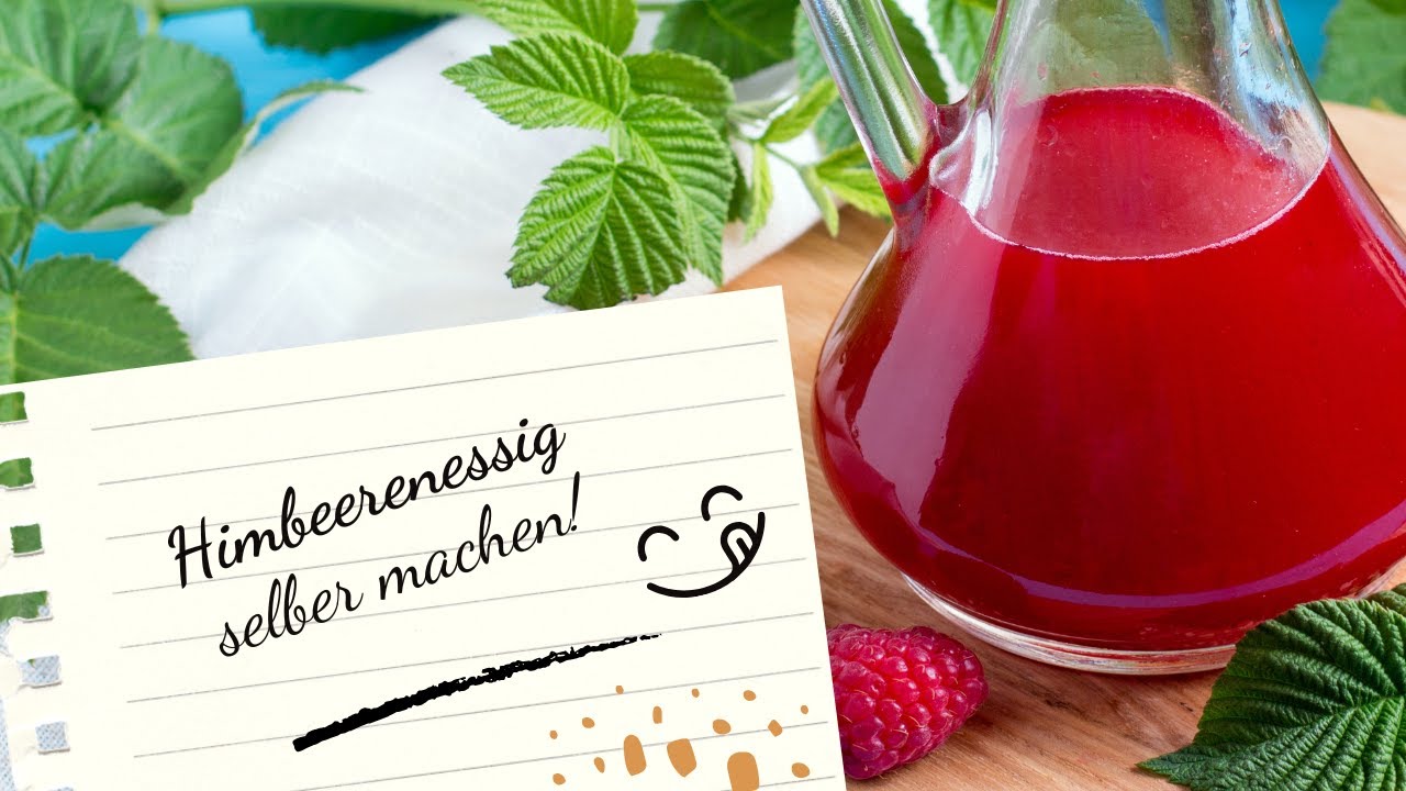 🍇 Himbeerenessig selber machen – Ein einfaches und erfrischendes Rezept 🍃