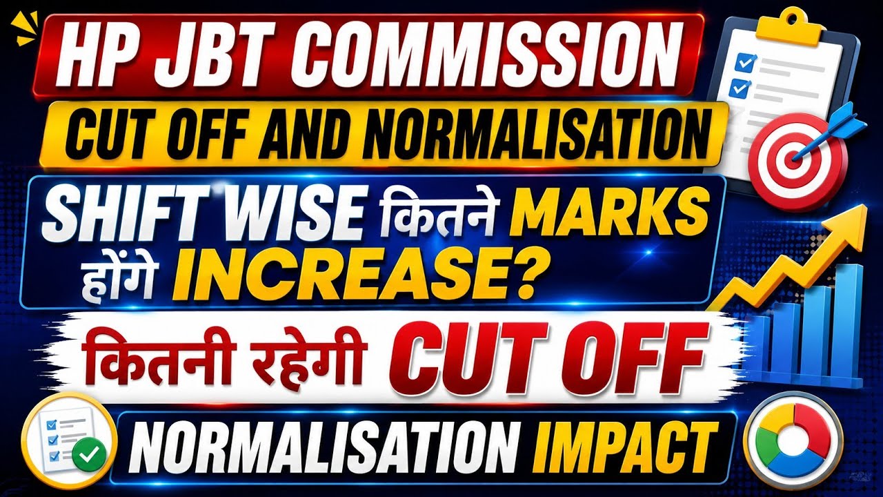 HP JBT Commission Cut-Off and Normalisation: Which Shift Marks Will Increase?