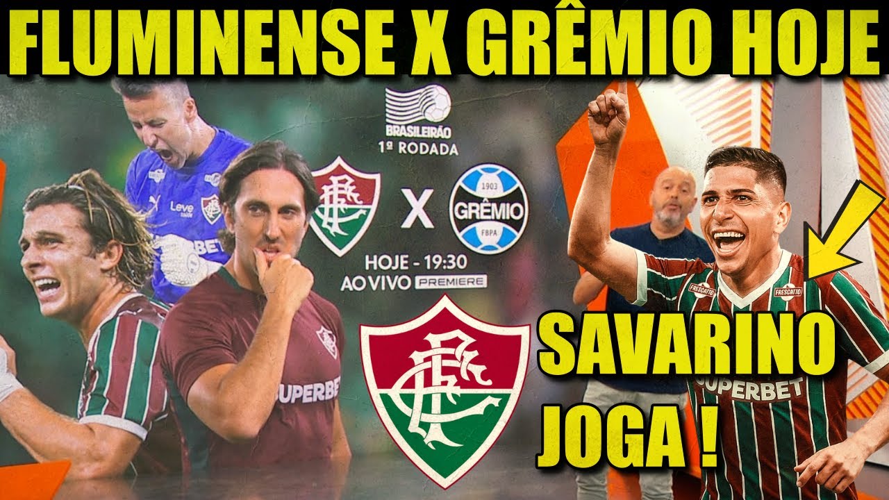 GLOBO ESPORTE RJ DE HOJE: NOTÍCIAS DO FLUMINENSE HJ | SAVARINO ESTREIA HOJE! FLU X GRÊMIO BRASILEIRO