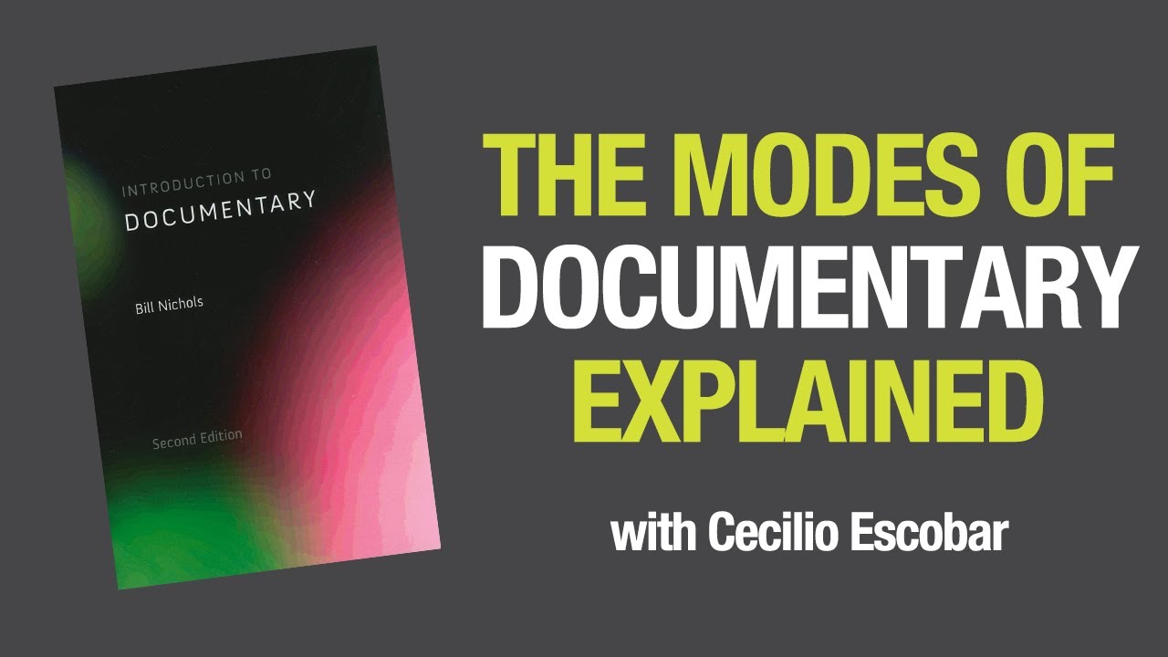 The Modes of Documentary Explained