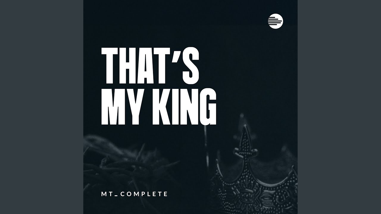 That's My King (Gospel)