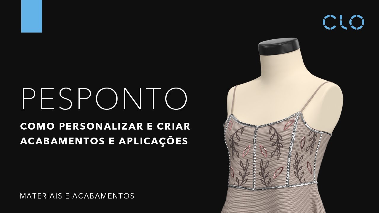 Tutorial CLO 3D: Utilizando Pespontos para criar acabamentos, bordados e aplicações